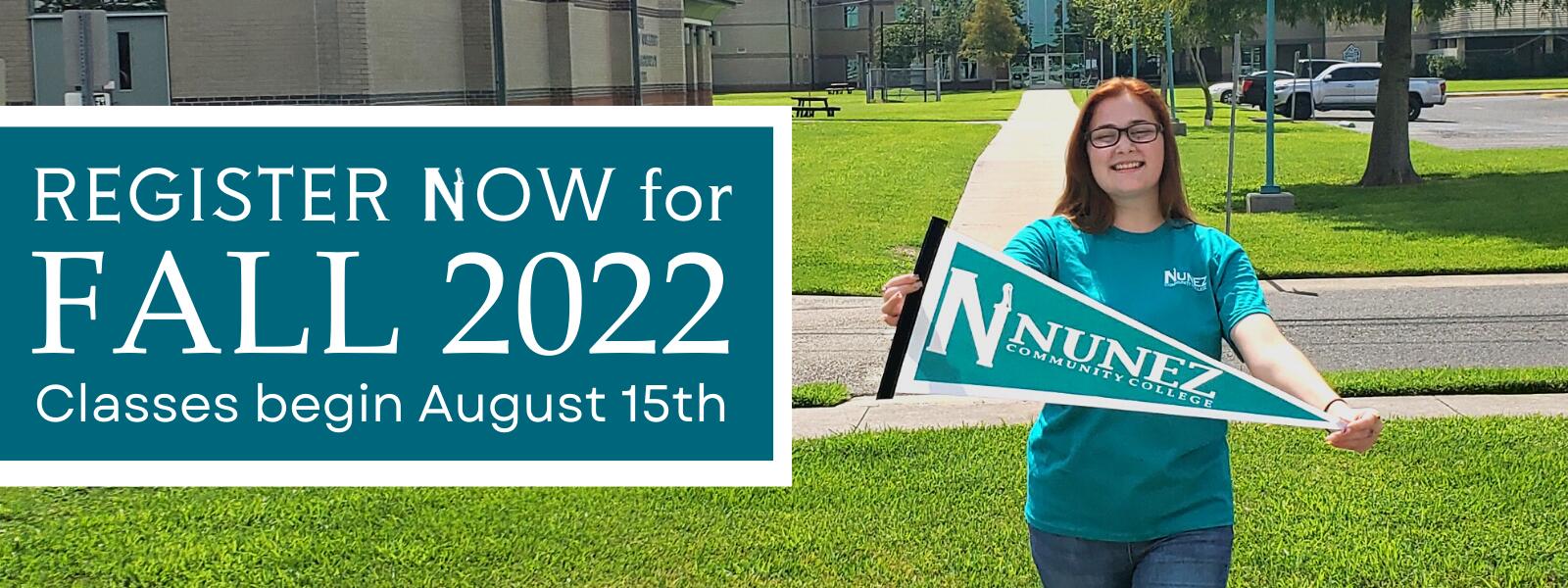 Register Now for Fall 2022 - Classes Begin August 15th
