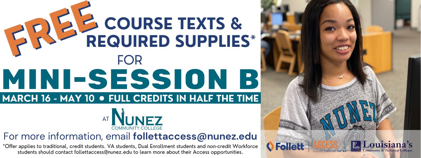 Only for Spring 2023 - Free Course Texts and Required Supplies with Follett Access at Nunez: Click Here to Learn More