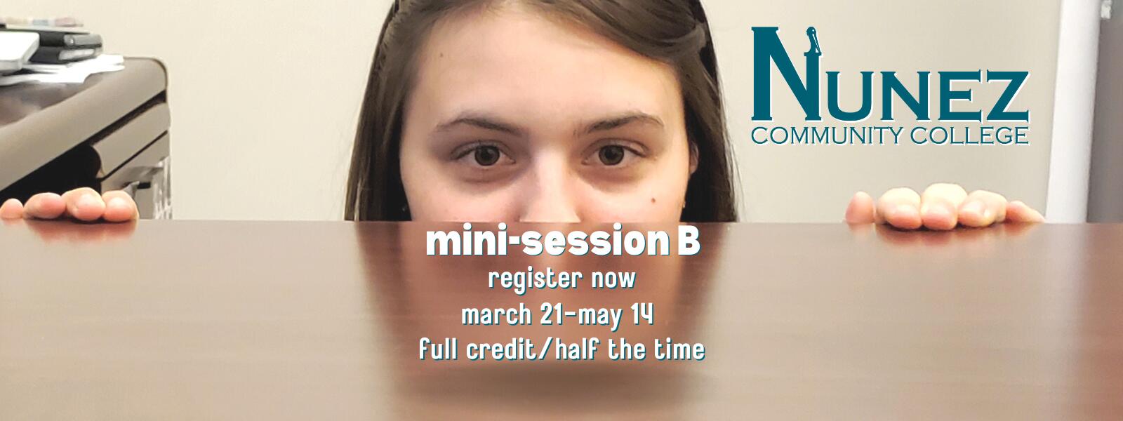 Register Now for Mini-Session B:  Click Here for the Online Schedule